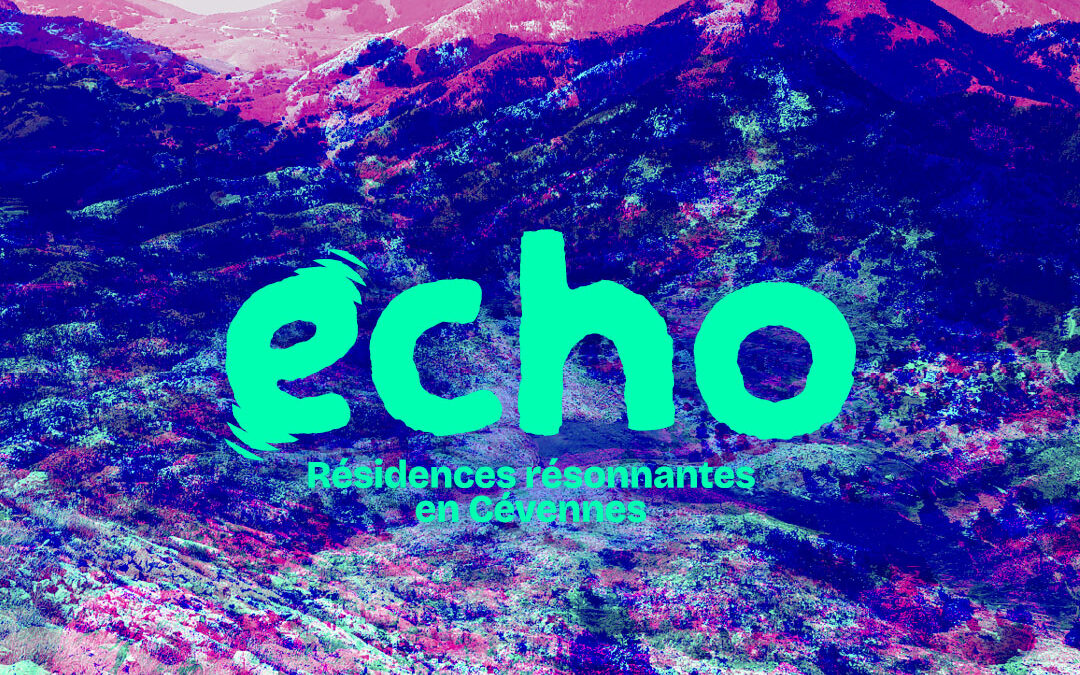 ECHO#1 • Appel à candidatures